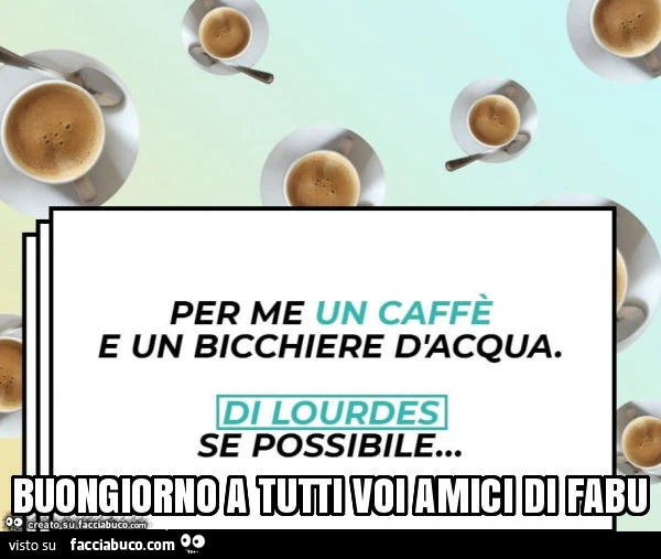 Buongiorno a tutti voi amici di fabu
