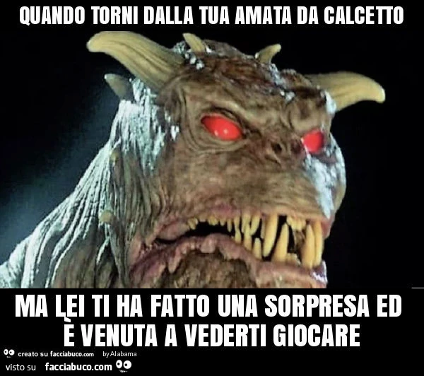Quando torni dalla tua amata da calcetto ma lei ti ha fatto una sorpresa ed è venuta a vederti giocare