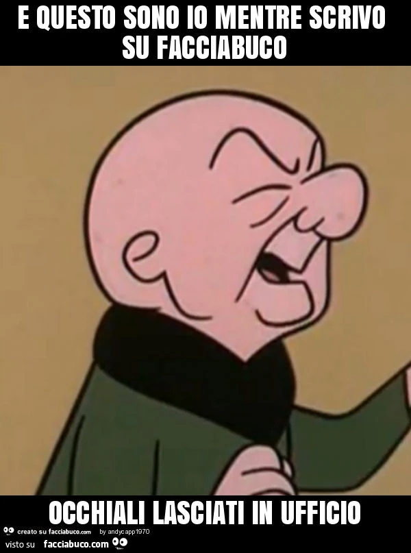 E questo sono io mentre scrivo su facciabuco occhiali lasciati in ufficio