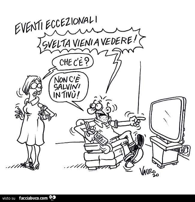 Eventi eccezionali. Non c'è Salvini in tivù