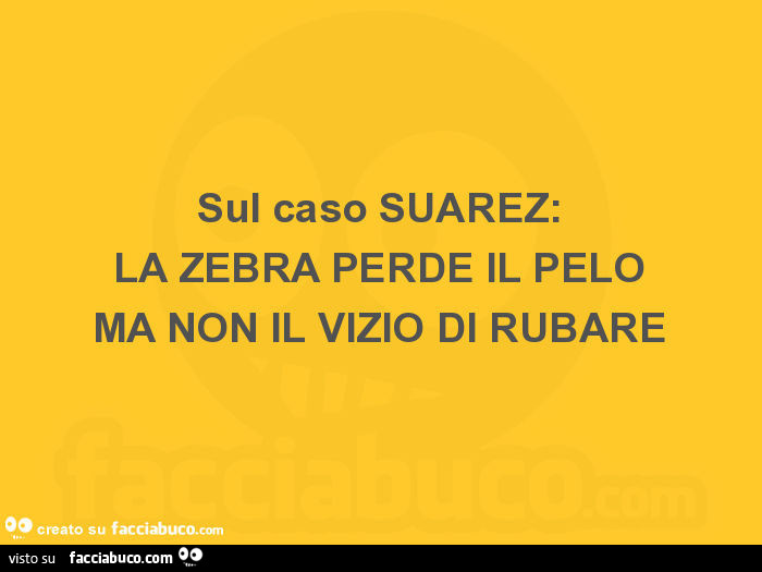 Sul caso suarez: la zebra perde il pelo ma non il vizio di rubare