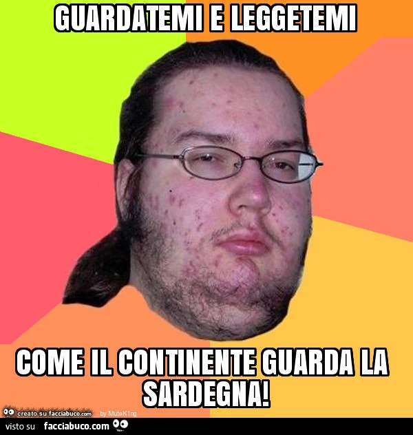 Guardatemi e leggetemi come il continente guarda la sardegna