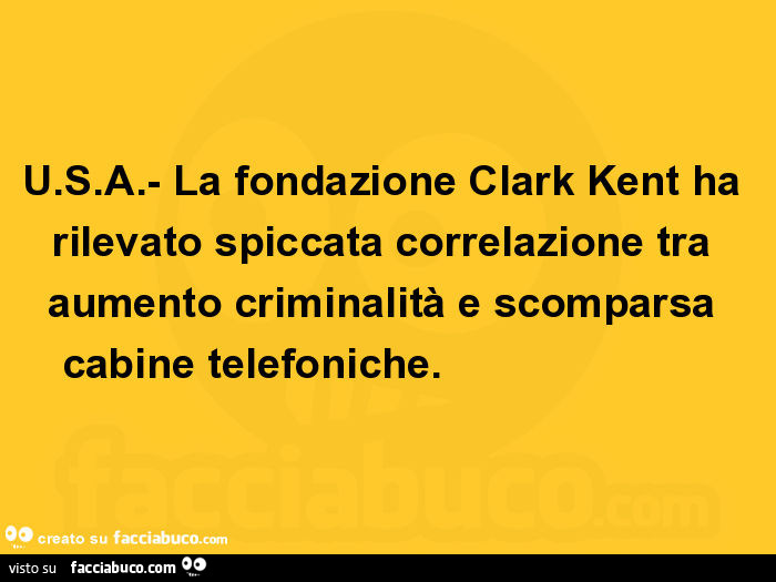U. S. A. - La fondazione clark kent ha rilevato spiccata correlazione tra aumento criminalità e scomparsa cabine telefoniche
