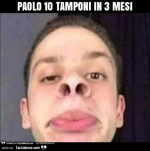 Paolo 10 tamponi in 3 mesi