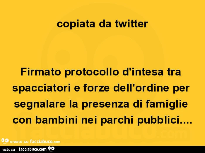 Firmato protocollo d'intesa tra spacciatori e forze dell'ordine per segnalare la presenza di famiglie con bambini nei parchi pubblici