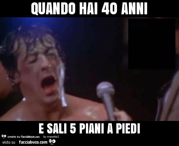 Quando hai 40 anni e sali 5 piani a piedi