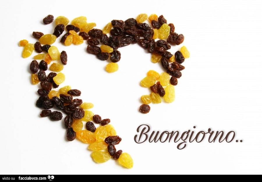 Cuore di uvetta. Buongiorno