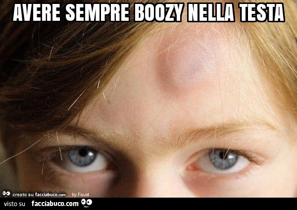 Avere sempre boozy nella testa