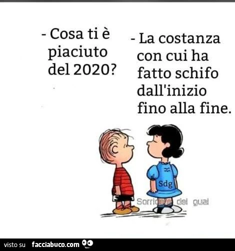 Cosa ti è piaciuto del 2020? La costanza con cui ha fatto schifo dall'inizio fino alla fine