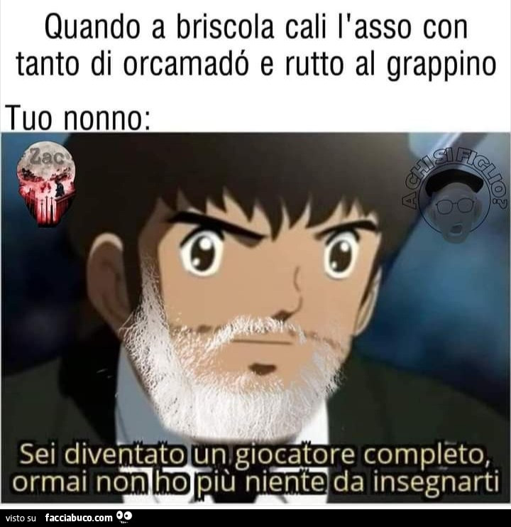Quando a briscola cali l'asso con tanto di orcomado