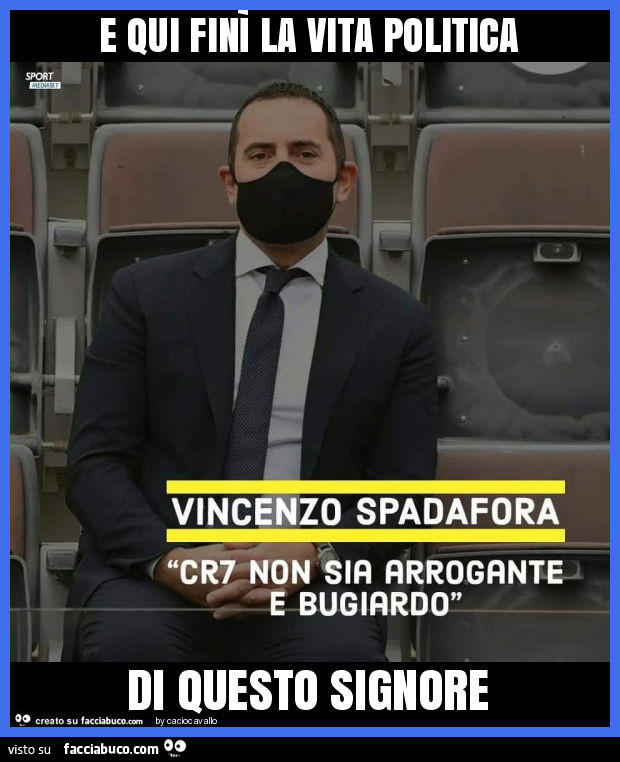E qui finì la vita politica di questo signore