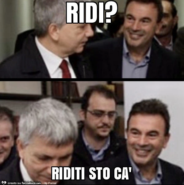 Ridi? Riditi sto cà