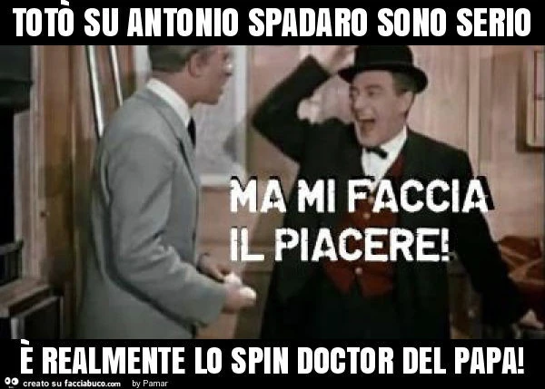 Totò su antonio spadaro sono serio è realmente lo spin doctor del papa