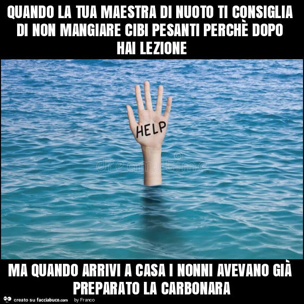 Quando la tua maestra di nuoto ti consiglia di non mangiare cibi pesanti perchè dopo hai lezione ma quando arrivi a casa i nonni avevano già preparato la carbonara