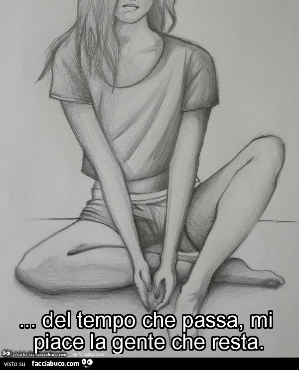 Del tempo che passa, mi piace la gente che resta