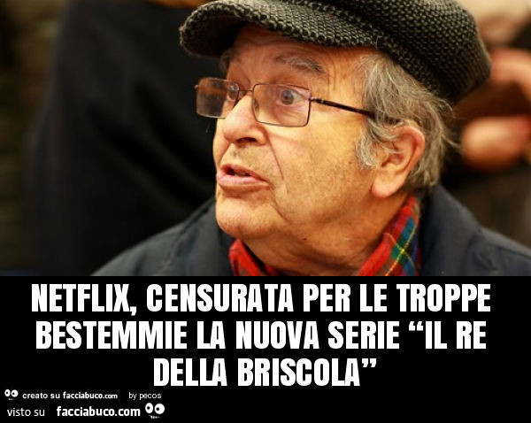 Netflix, censurata per le troppe bestemmie la nuova serie “il re della briscola”