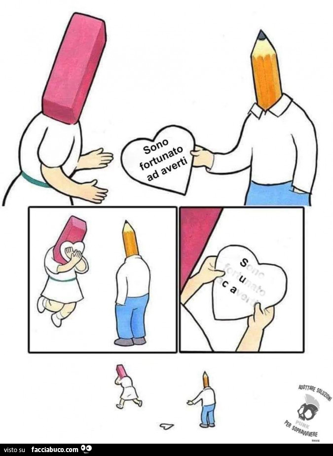 Sono fortunato ad averti. Suca