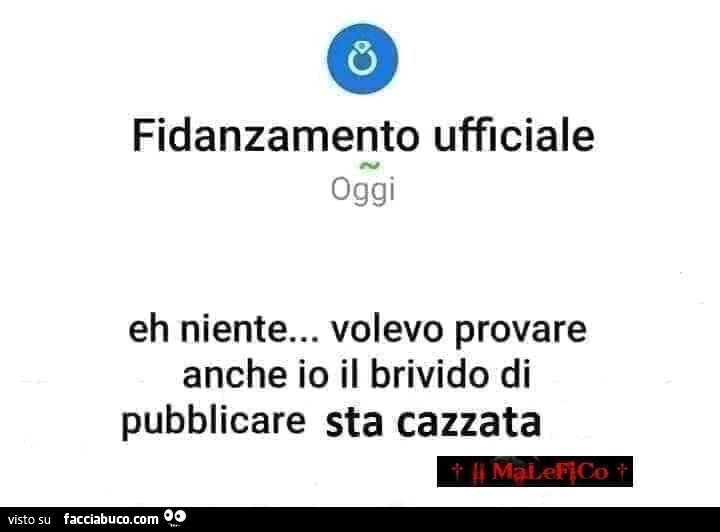 Fidanzamento ufficiale oggi eh niente&hellip; volevo provare anche io il brivido di pubblicare sta cazzata