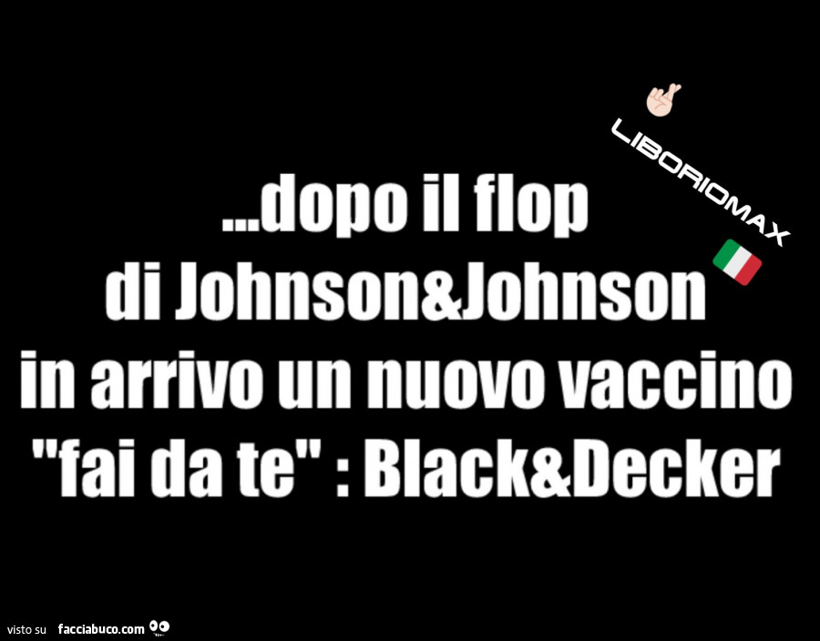 Dono il flop di johnson&johnson in arrivo un nuovo vaccino fai da te: black&decker