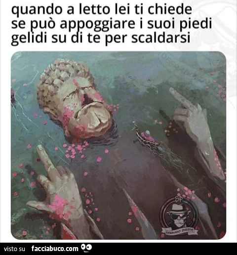 Quando a letto lei ti chiede se può appoggiare i suoi piedi