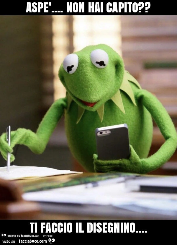 Aspè&hellip; non hai capito? Ti faccio il disegnino