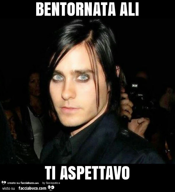 Bentornata ali ti aspettavo