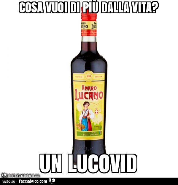 Cosa vuoi di più dalla vita? Un lucovid