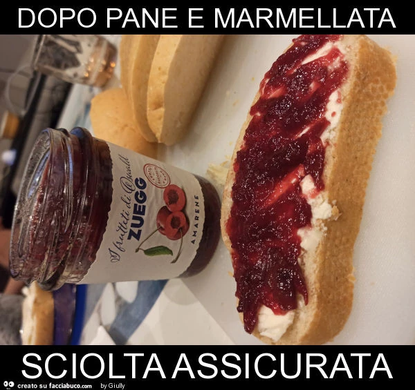 Dopo pane e marmellata sciolta assicurata