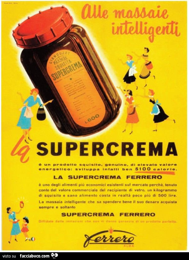 Supercrema Ferrero. Alle massaie intelligenti