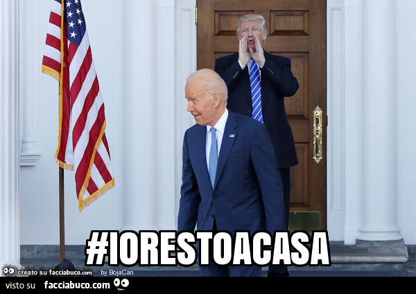#iorestoacasa trump biden