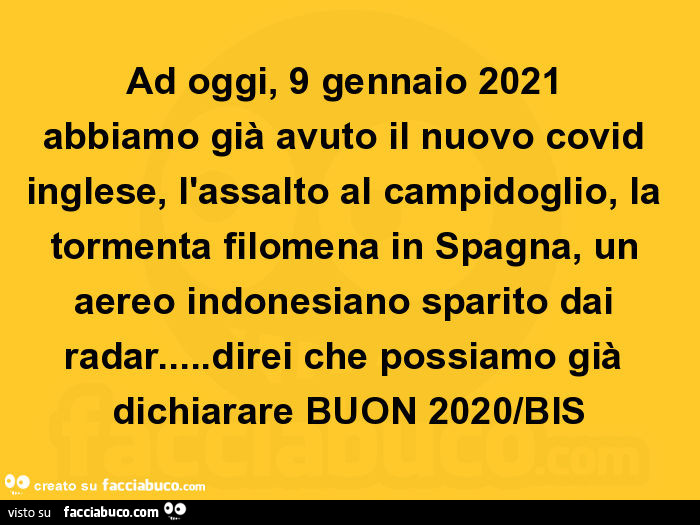 Ad Oggi 9 Gennaio 21 Abbiamo Gia Avuto Il Nuovo Covid Inglese L Assalto Facciabuco Com