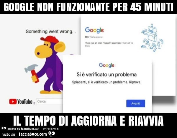 Google non funzionante per 45 minuti il tempo di aggiorna e riavvia