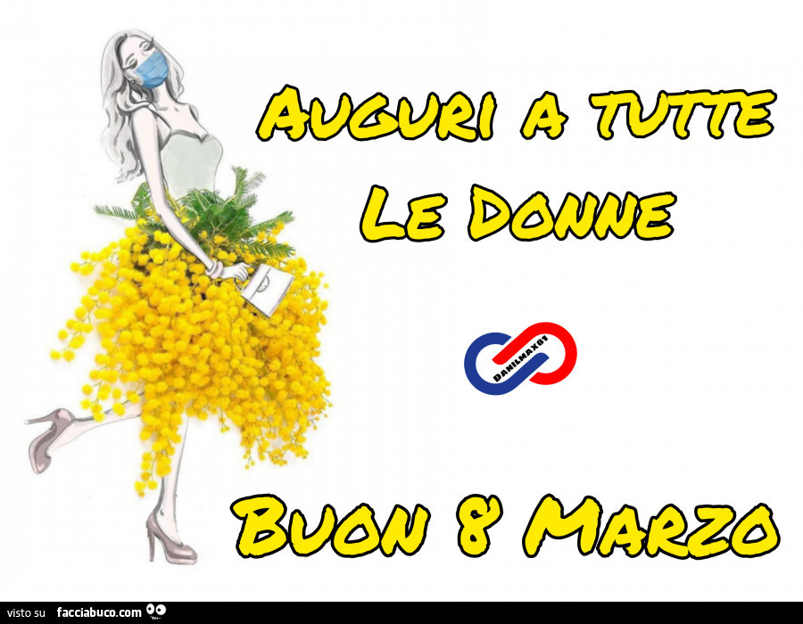 Auguri a tutte le donne. Buon 8 marzo