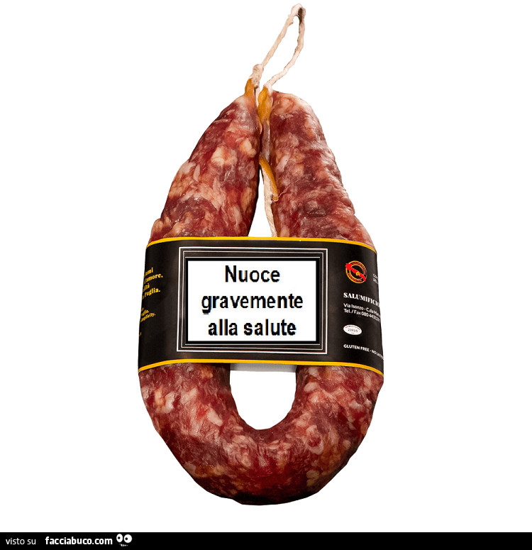 Salciccia. Nuoce gravemente alla salute