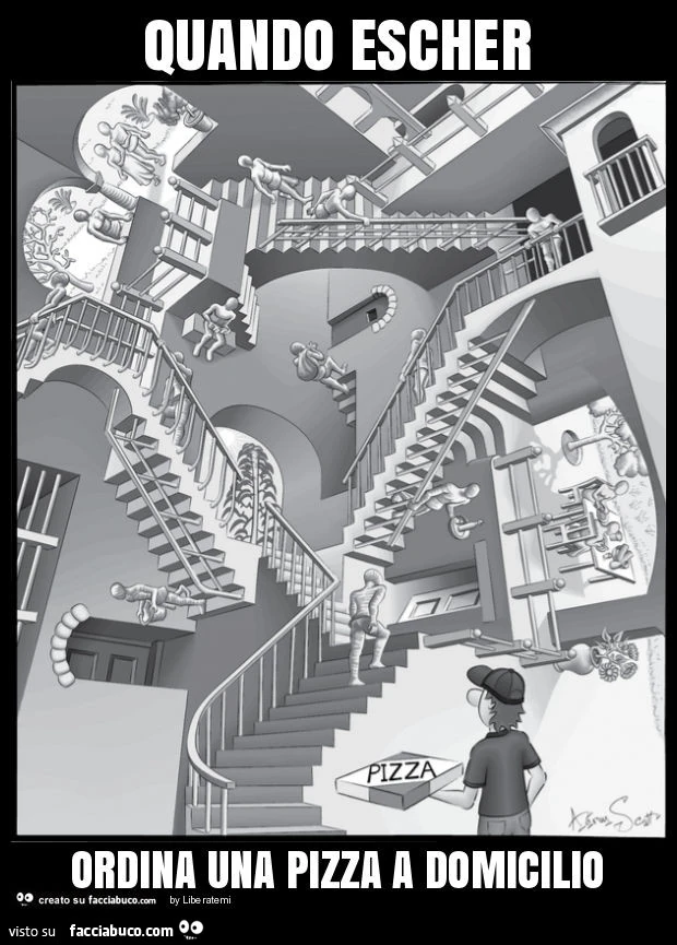 Quando escher ordina una pizza a domicilio