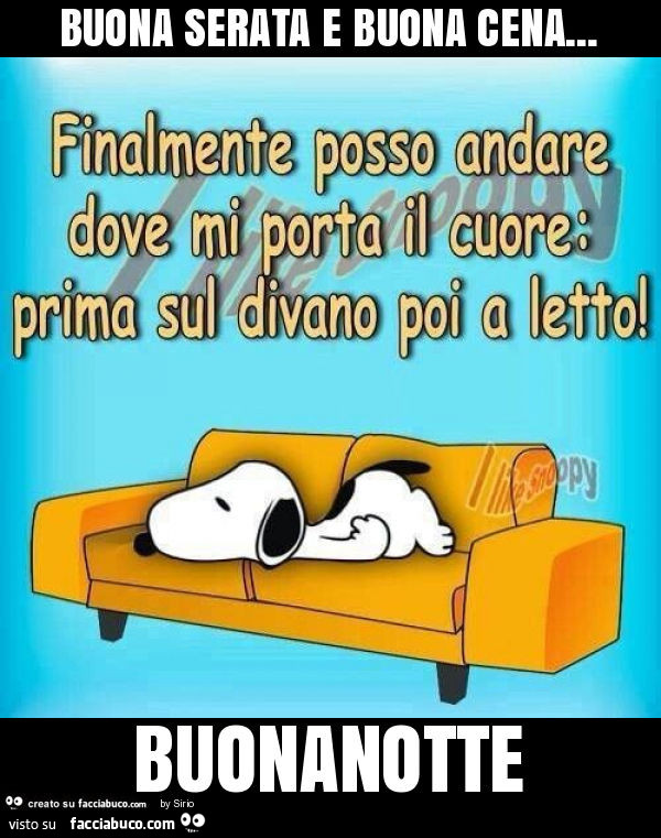 Buona serata e buona cena… buonanotte - Facciabuco.com