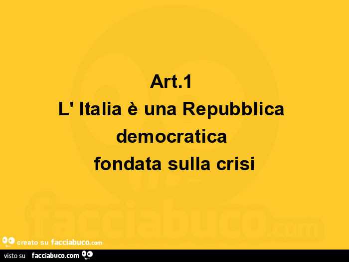 Art. 1 l'italia è una repubblica democratica fondata sulla crisi