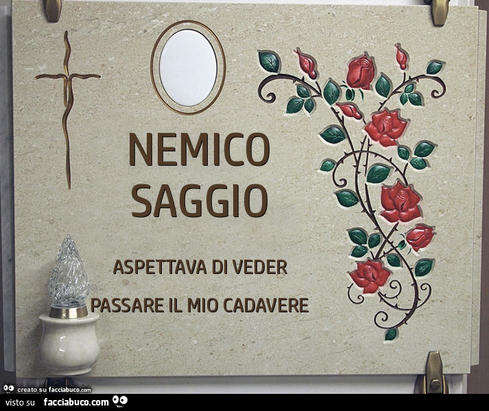 Lapide di NEMICO SAGGIO