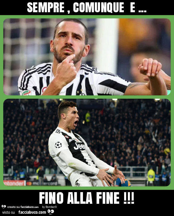 Sempre, comunque e… fino alla fine