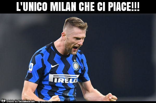 L'unico milan che ci piace
