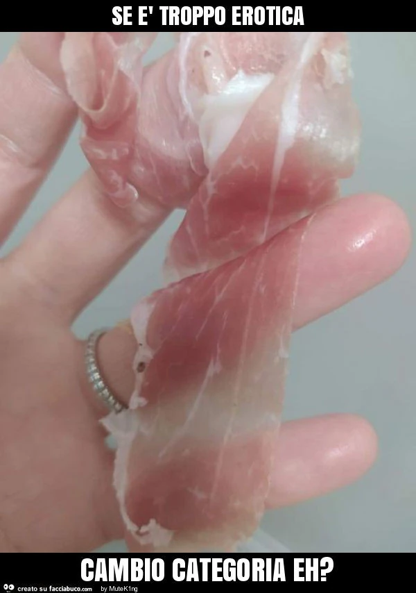 Se è troppo erotica cambio categoria eh?