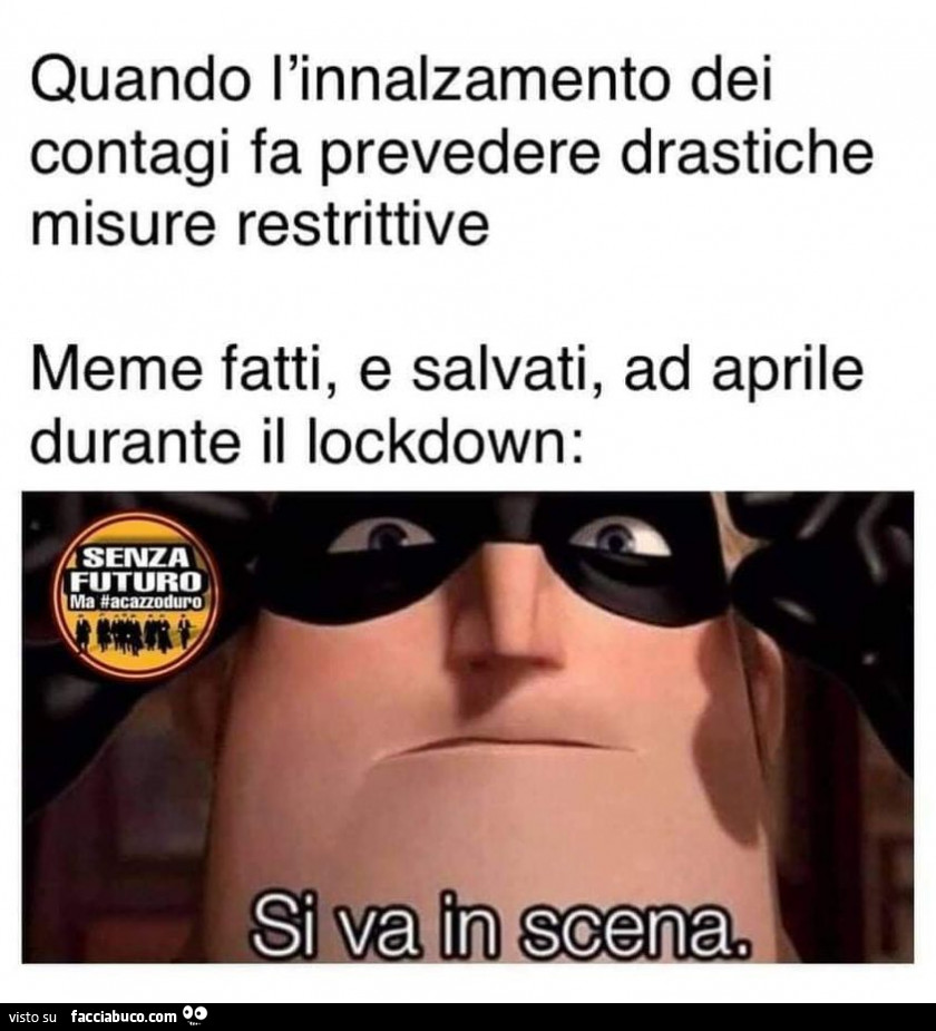 Meme fatti ad aprile durante il lockdown: si va in scena