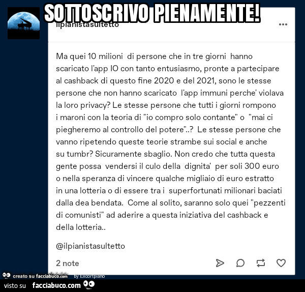 Sottoscrivo pienamente! Ma quei 10 milioni di persone che in tre giorni hanno scaricato l'app io con tanto entusiasmo, pronte a partecipare al cashback di questo fine 2020 e del 2021, sono le stesse persone che non hanno scaricato l'app immuni