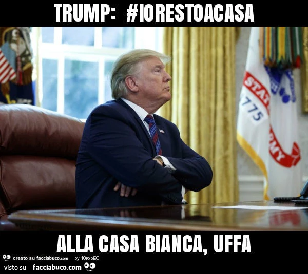 Trump: #iorestoacasa alla casa bianca, uffa