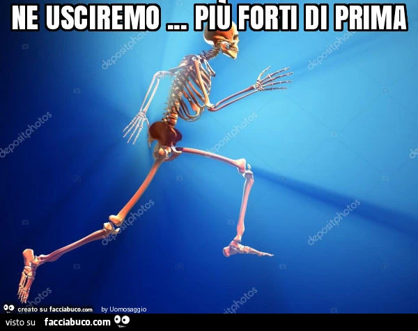 Ne usciremo&hellip; più forti di prima