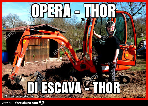 Opera - thor di escava - thor