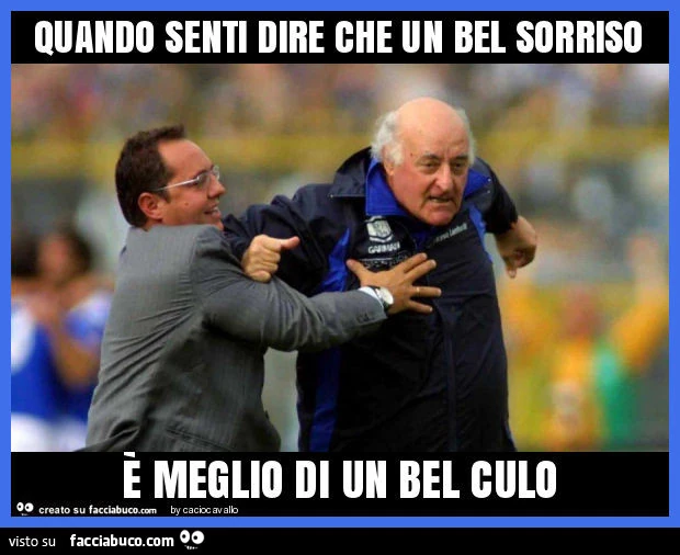 Quando senti dire che un bel sorriso è meglio di un bel culo