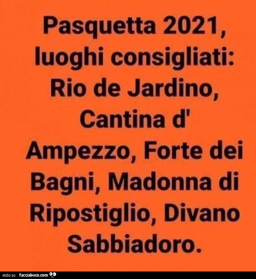 Pasquetta 2021, luoghi consigliati: rio de jardino, cantina d' ampezzo, forte dei bagni, madonna di ripostiglio, divano sabbiadoro