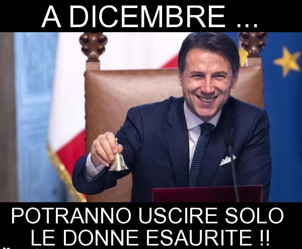 A dicembre… potranno uscire solo le donne esaurite