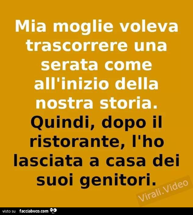 Mia moglie voleva trascorrere una serata come all'inizio della nostra storia. Quindi, dopo il ristorante, l'ho lasciata a casa dei suoi genitori